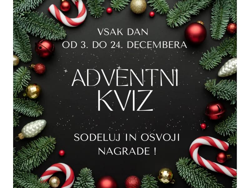 ŽE TEŽKO PRIČAKOVANI VISIT CERKLJE ADVENTNI KVIZ