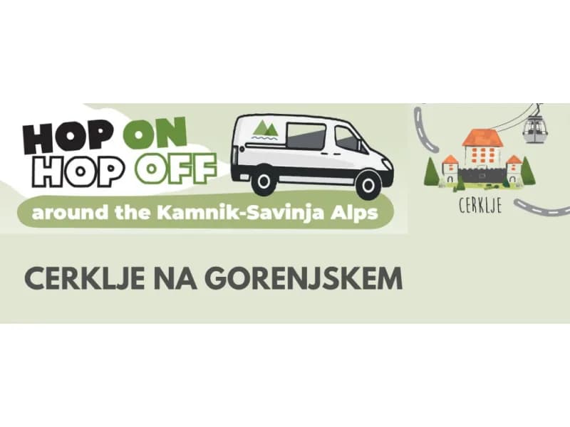 S HOP ON IN HOP OFF prevozom se ustavi v Cerkljah!